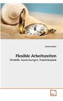 Flexible Arbeitszeiten