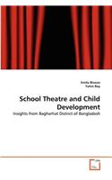 School Theatre and Child Development