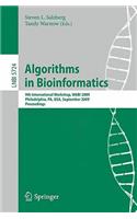 Algorithms in Bioinformatics: 9th International Workshop, Wabi 2009, Philadelphia, Usa, September 12-13, 2009. Proceedings