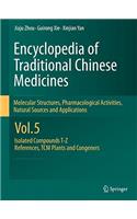 Encyclopedia of Traditional Chinese Medicines - Molecular Structures, Pharmacological Activities, Natural Sources and Applications