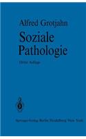 Soziale Pathologie