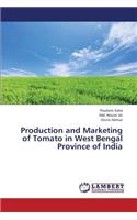 Production and Marketing of Tomato in West Bengal Province of India