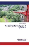 Guidelines for rail project appraisal