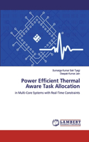 Power Efficient Thermal Aware Task Allocation