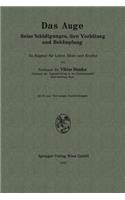 Das Auge: Seine Schädigungen, ihre Verhütung und Bekämpfung(German)