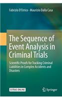 Sequence of Event Analysis in Criminal Trials