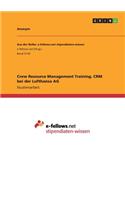 Crew Resource Management Training. CRM bei der Lufthansa AG