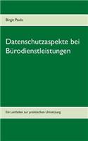 Datenschutzaspekte bei Bürodienstleistungen