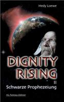 Dignity Rising II