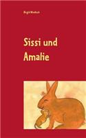 Sissi und Amalie: Mit Vertrauen und Mut wird alles gut(German)