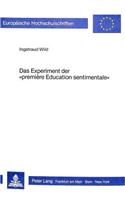 Das Experiment Der «Première Éducation Sentimentale»