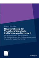 Neuausrichtung Der Versicherungsaufsicht Im Rahmen Von Solvency II