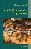 Die Göttin und die Zigeunerin