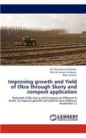 Improving Growth and Yield of Okra Through Slurry and Compost Application