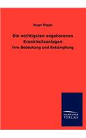 Die wichtigsten angeborenen Krankheitsanlagen