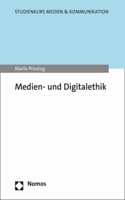Medien- Und Digitalethik