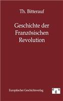 Geschichte der Französischen Revolution