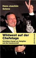 Wildwest auf der Chefetage