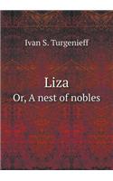 Liza Or, a Nest of Nobles