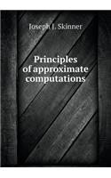 Principles of Approximate Computations