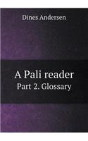 A Pali Reader Part 2. Glossary: (English)