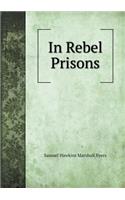 In Rebel Prisons