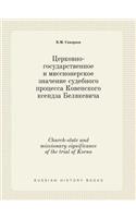 Church-State and Missionary Significance of the Trial of Kovno
