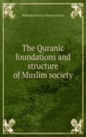 Quranic foundations and structure of Muslim society