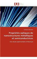Propriétés Optiques de Nanostructures Métalliques Et Semiconductrices