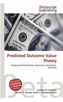 Predicted Outcome Value Theory: (English)