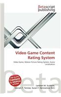 Video Game Content Rating System