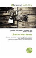 Charles Ives House: (English)