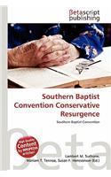 Southern Baptist Convention Conservative Resurgence: (English)