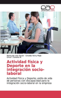 Actividad física y Deporte en la integración socio-laboral