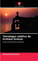 Tetralogia católica de Graham Greene