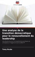 Une analyse de la transition démocratique pour le renouvellement du leadership