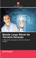 Banda Larga Móvel de Terceira Geração