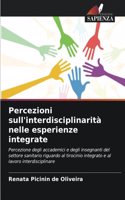 Percezioni sull'interdisciplinarità nelle esperienze integrate