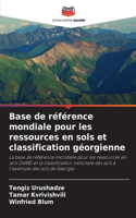 Base de référence mondiale pour les ressources en sols et classification géorgienne