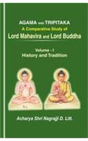 Agama Aura Tripitaka (a Comparative Study of Lord Mahavira and Lord Buddha)
