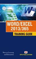 Word/Excel 2013/365 Training Guide