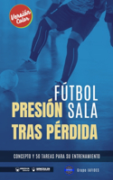 Fútbol sala. Presión tras pérdida