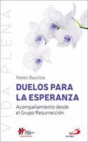 Duelos para la esperanza: Acompanamiento desde el Grupo Resurreccion