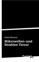 Mikrowellen-Und Strahlen Terror