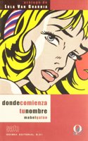Donde comienza tu nombre (Safo) (Spanish Edition)