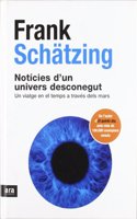 Noticies d'un univers desconegut: Un viatge en el temps a traves dels mars (Catalan Edition)
