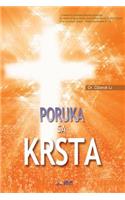 Poruka sa Krsta: The Message of the Cross (Serbian)