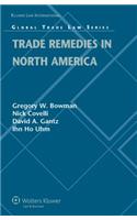 Trade Remedies in North America