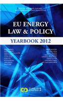 EU Energy Law, Volume V: EU Energy Law & Policy Yearbook 2012