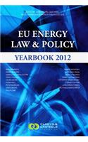 Eu Energy Law Volume V, Eu Energy Law & Policy Yearbook 2012: The Priorities of the European Commission